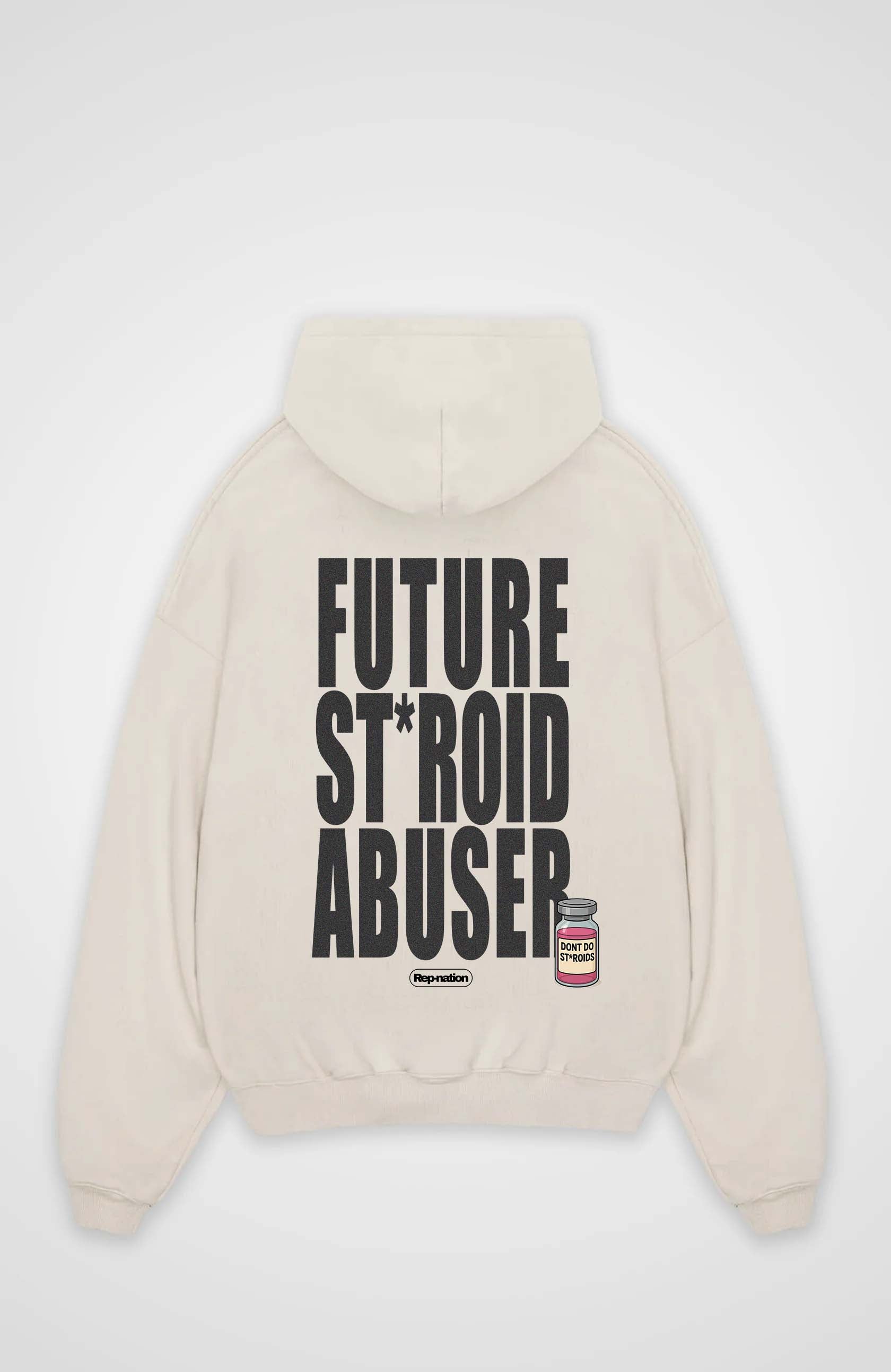 Future St*roid Abuser Hoodie