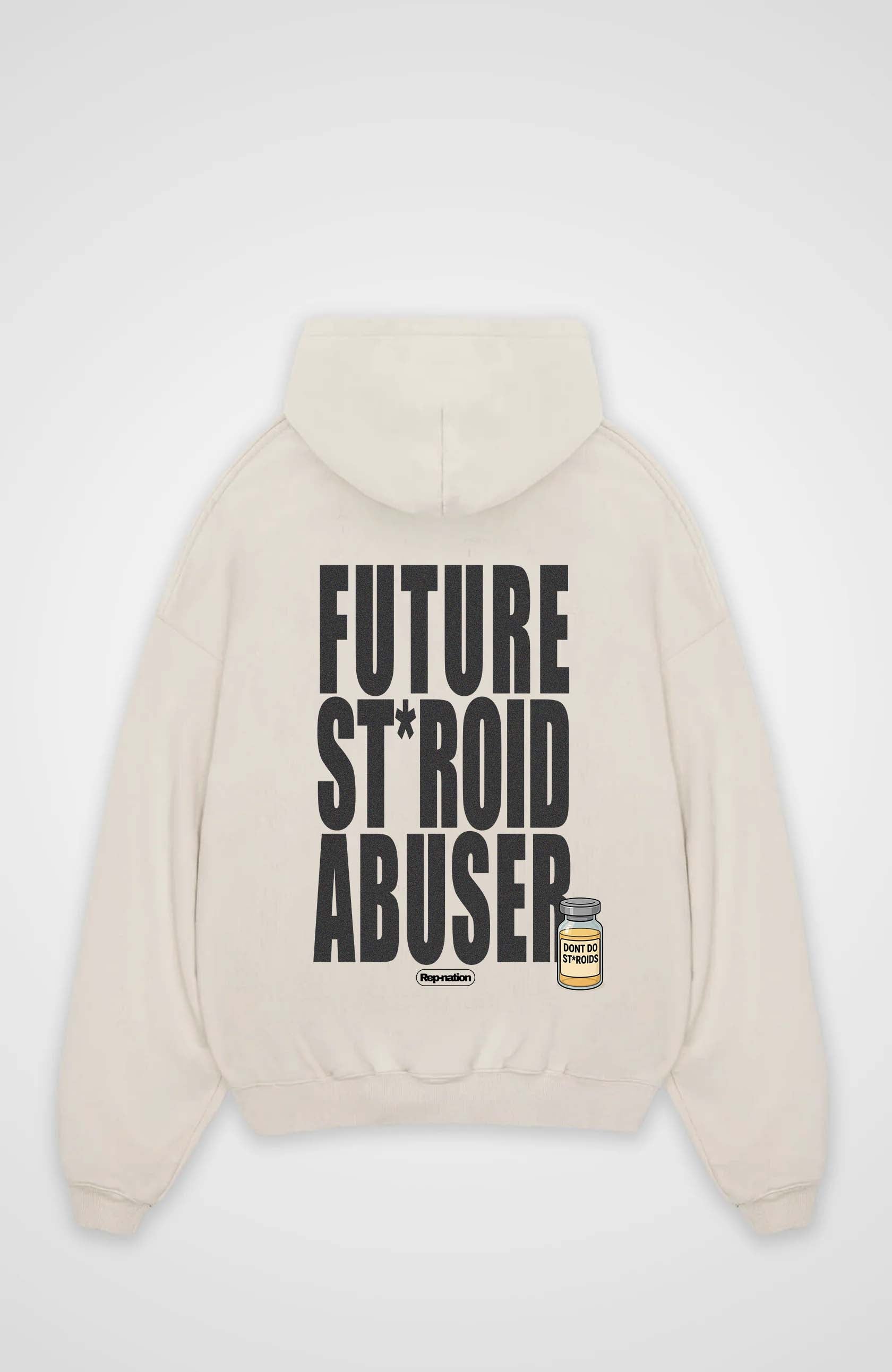 Future St*roid Abuser Hoodie