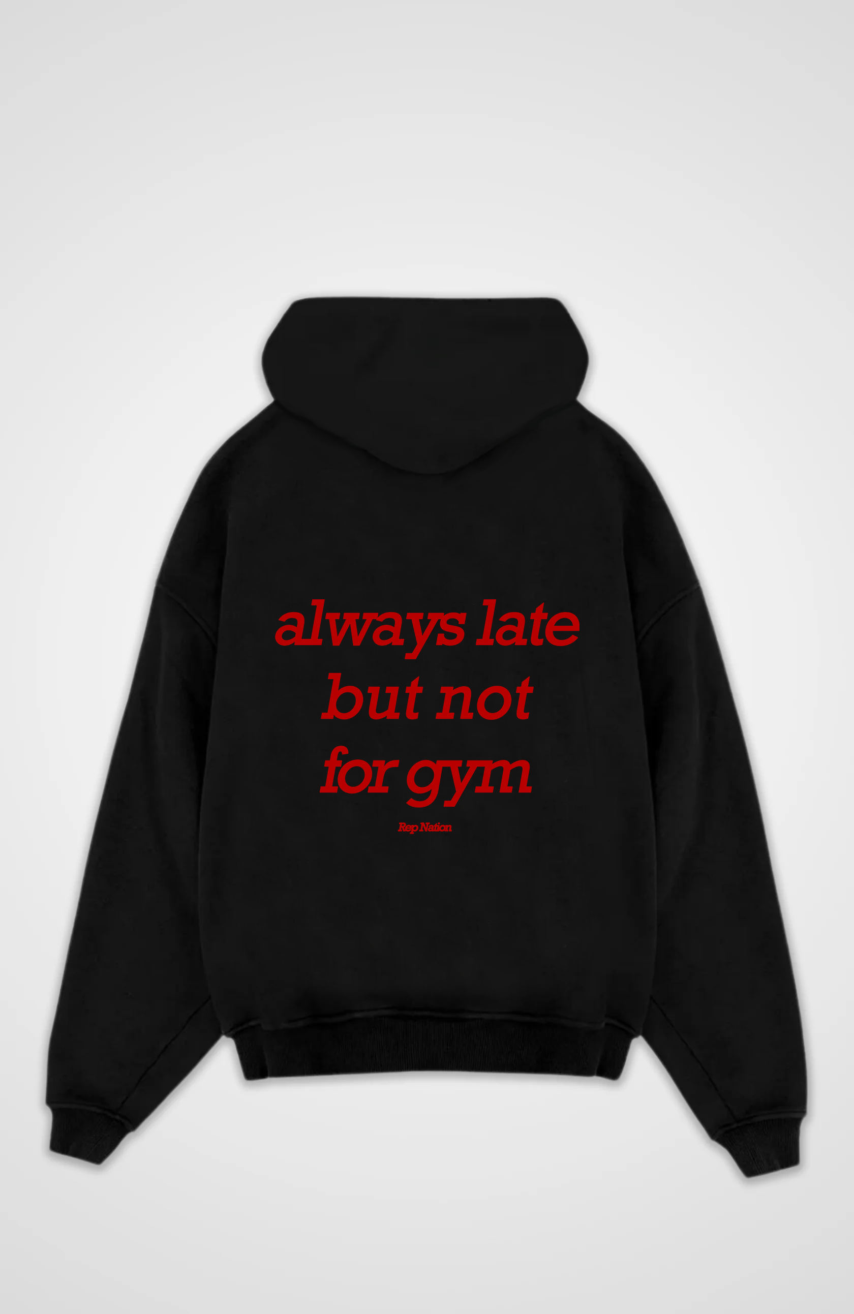 Always Late Hoodie