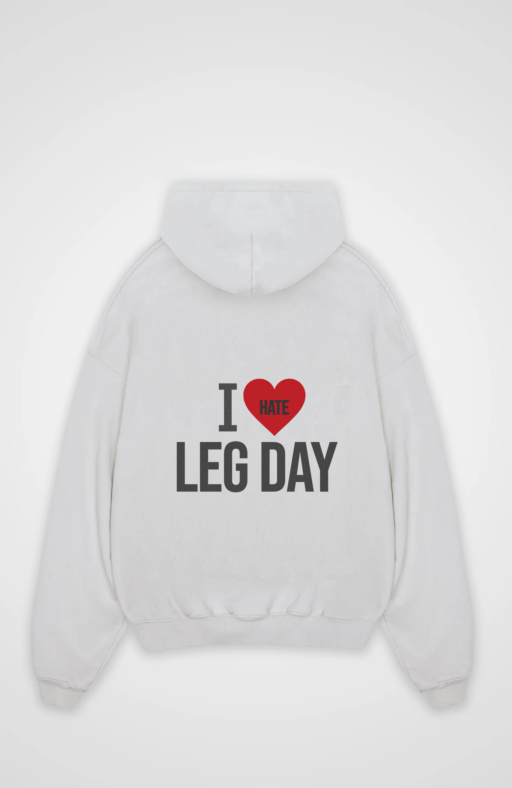I Hate Leg Day Hoodie