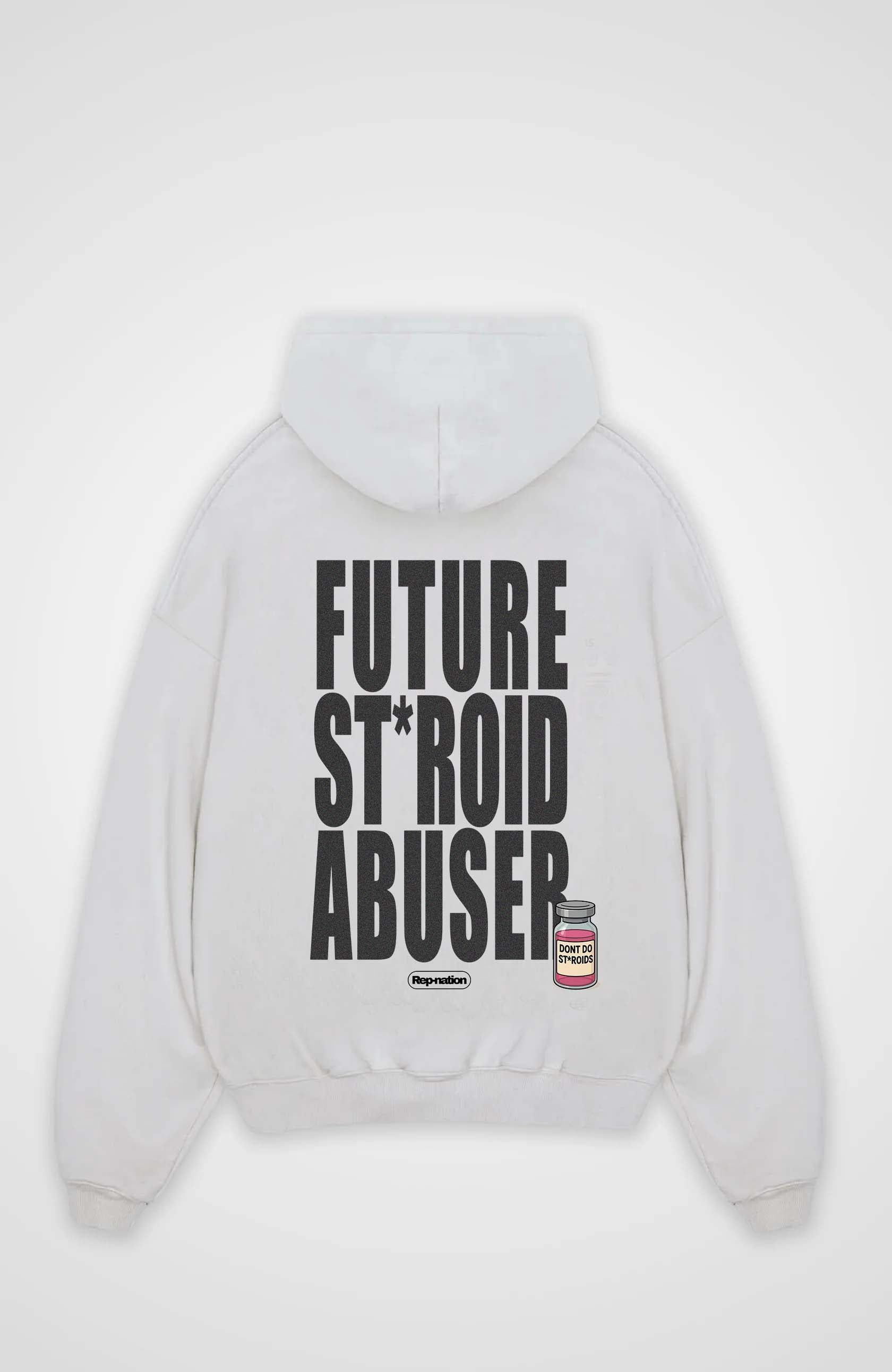 Future St*roid Abuser Hoodie