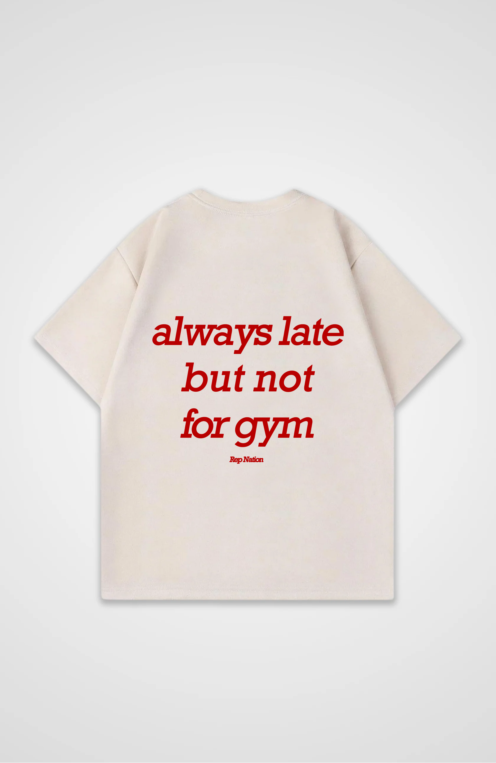 Always Late Tshirt