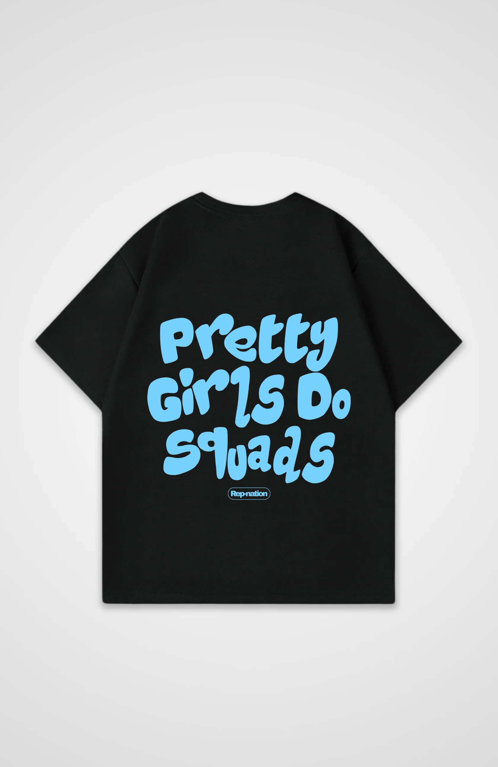 Pretty Girls Do Squads Tshirt